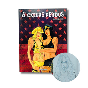À cœurs perdus, dédicacé en couleur, signé par Éric Warnauts — Édition originale 2008