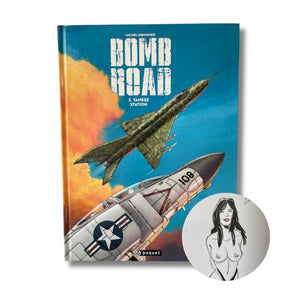 Bomb Road - 3. Yankee station - Dédicace en couleur de Michel Kœniguer - EO 2012