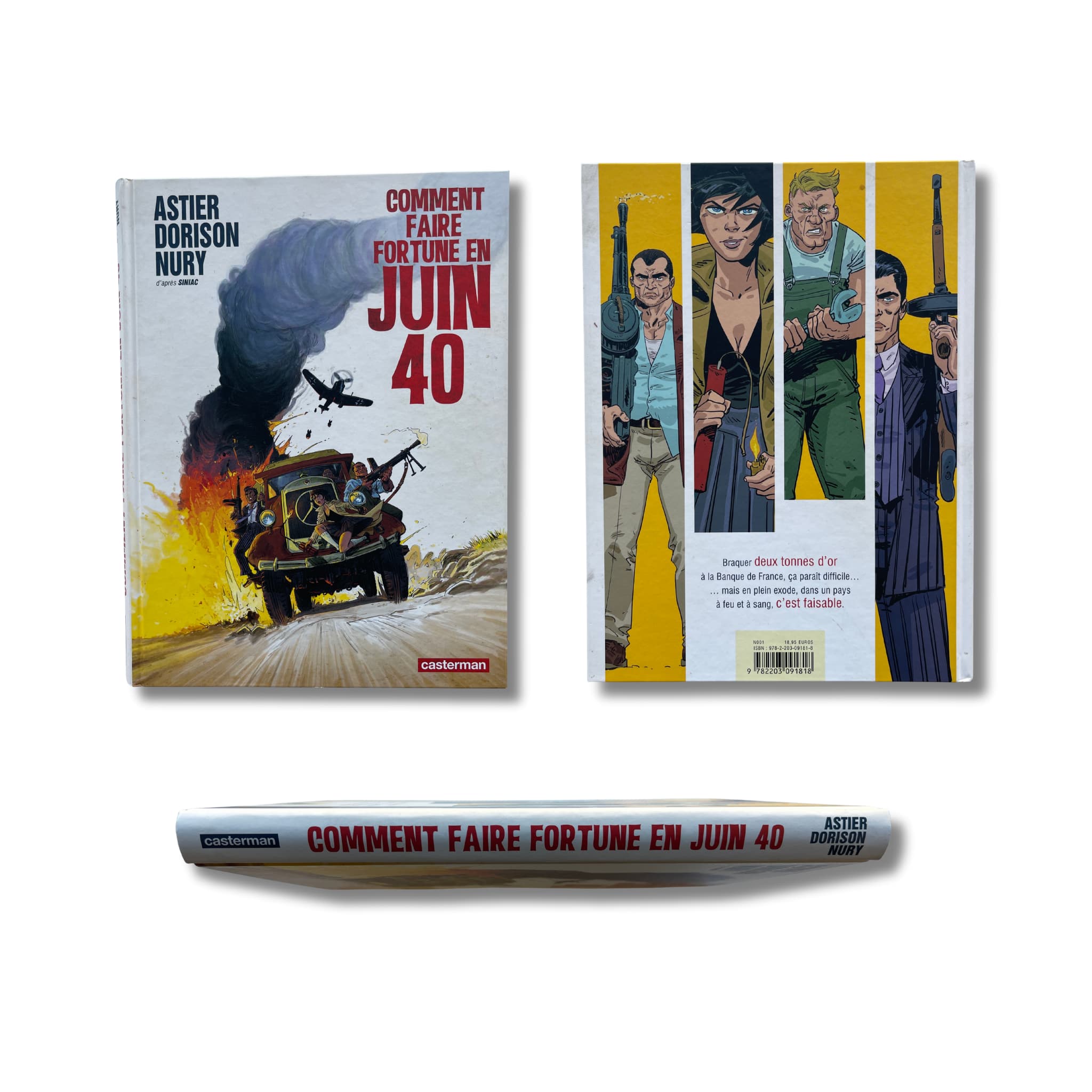 Comment faire fortune en juin 40, dédicace signée par Astier avec un poster — EO 2015