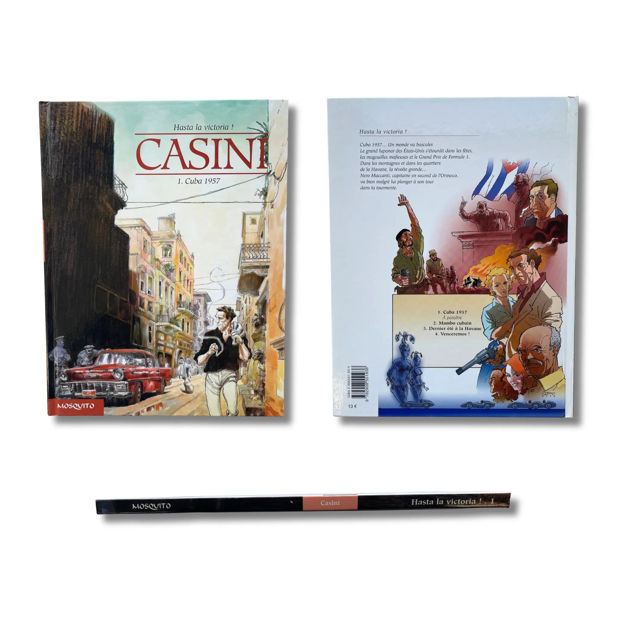 Hasta la victoria ! - 1. Cuba 1957 - Dédicace en couleur de Casini avec une affiche numéroté - EO 2006