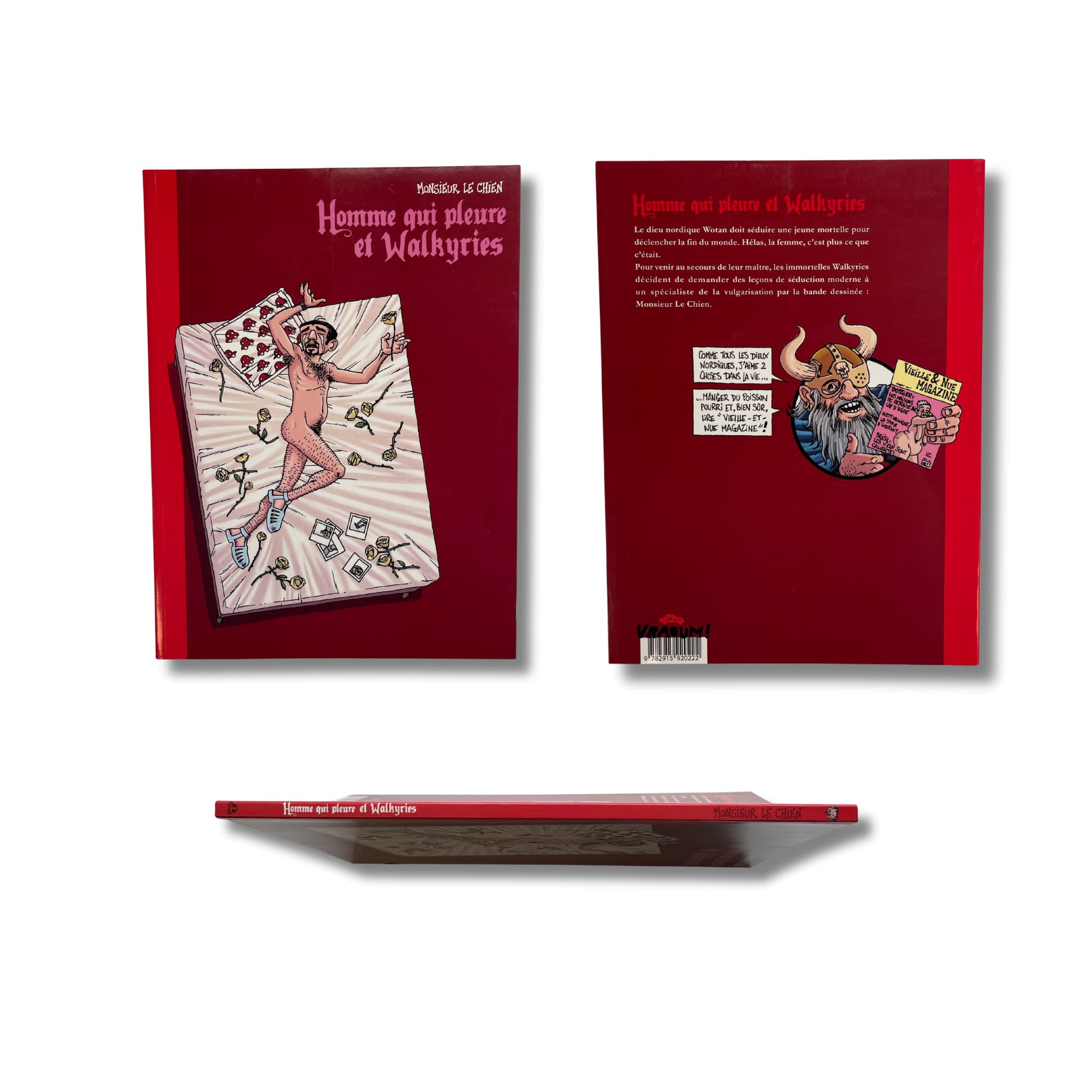 Homme qui pleure et Walkyries - Dédicace de Monsieur le chien - EO 2008