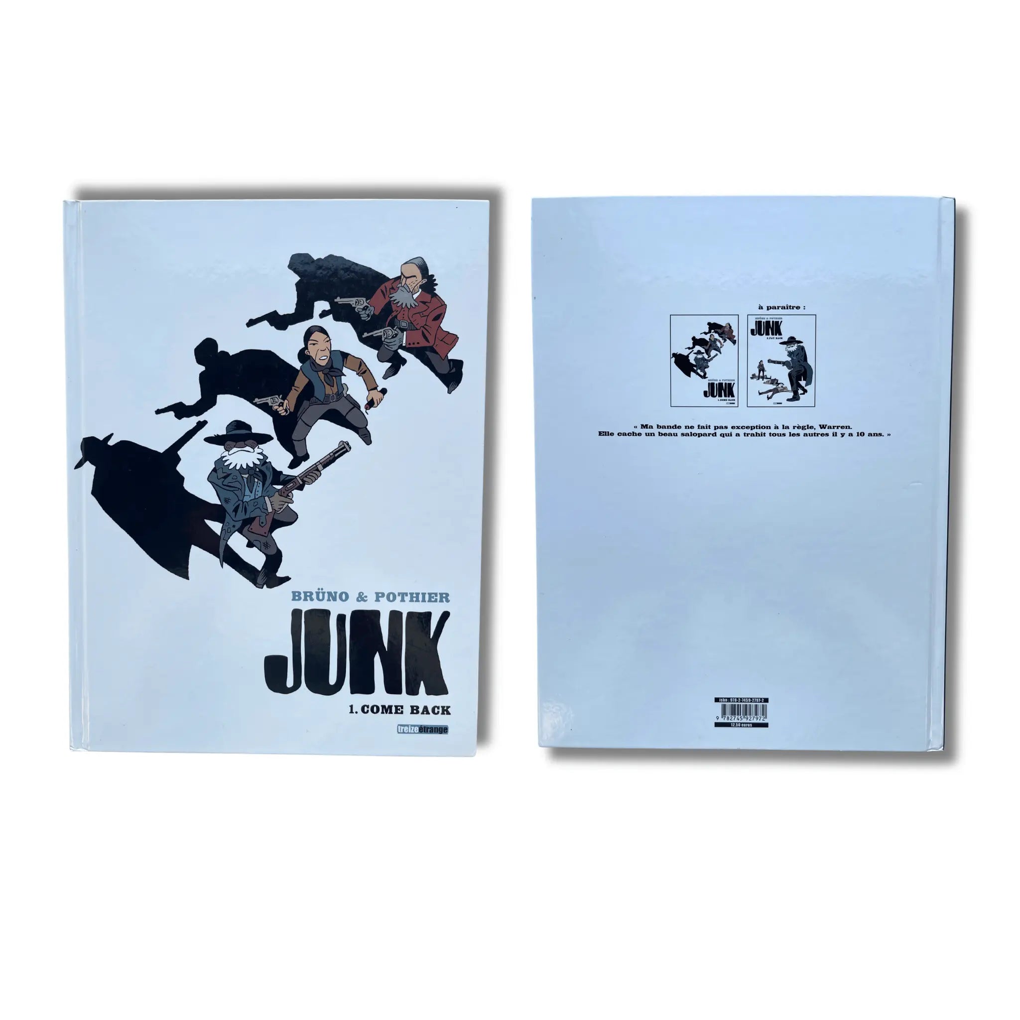 Intégrale Junk – T.1 et T.2 — deux dédicaces, signées par Brüno — EO 2009-2010