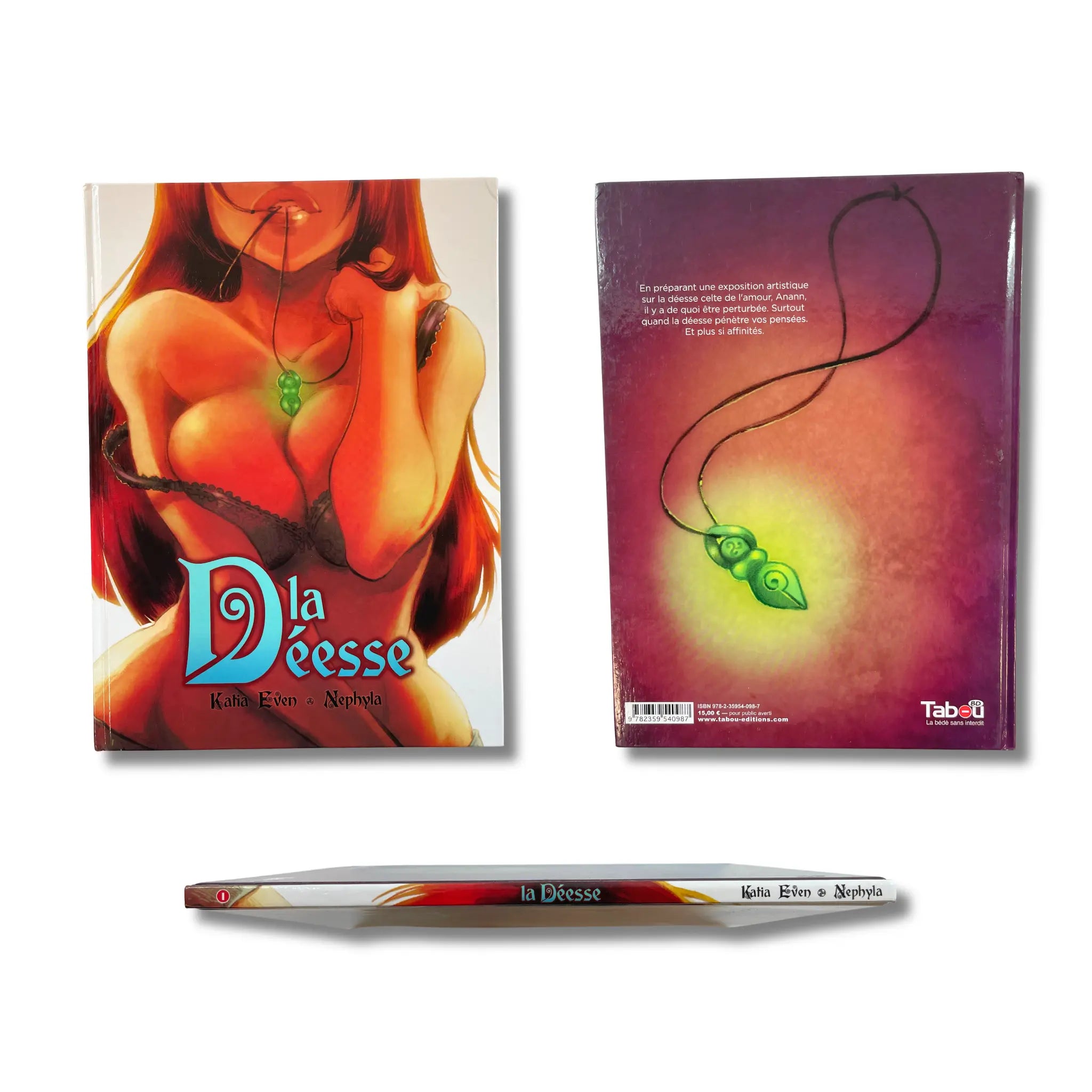 La déesse - T1 - Dédicace en couleur, signée par Katia Even - EO 2016