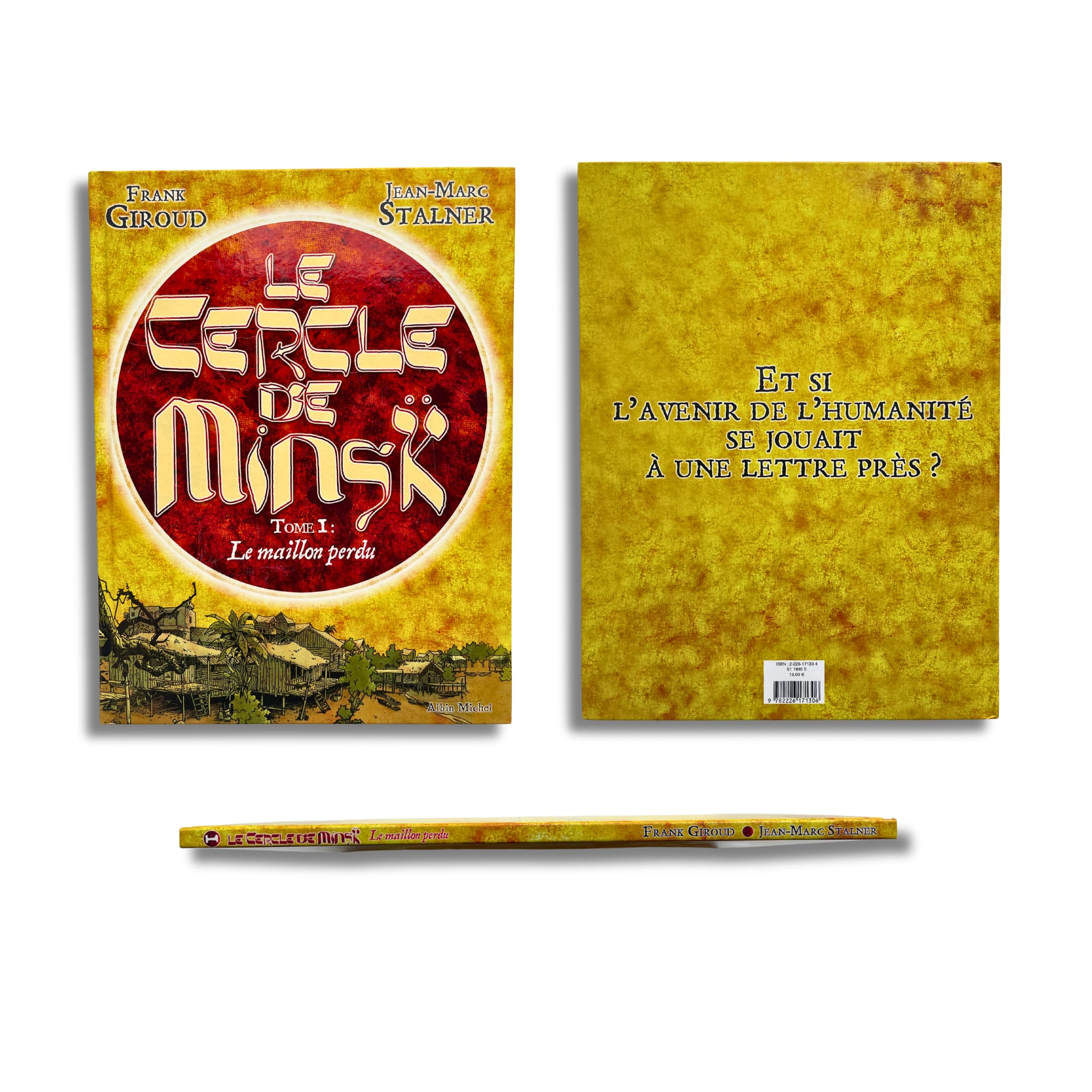 Le cercle de Minsk - 1. Le maillon perdu – dédicace signée par Jean-Marc Stalner avec ex-libris – EO 2006