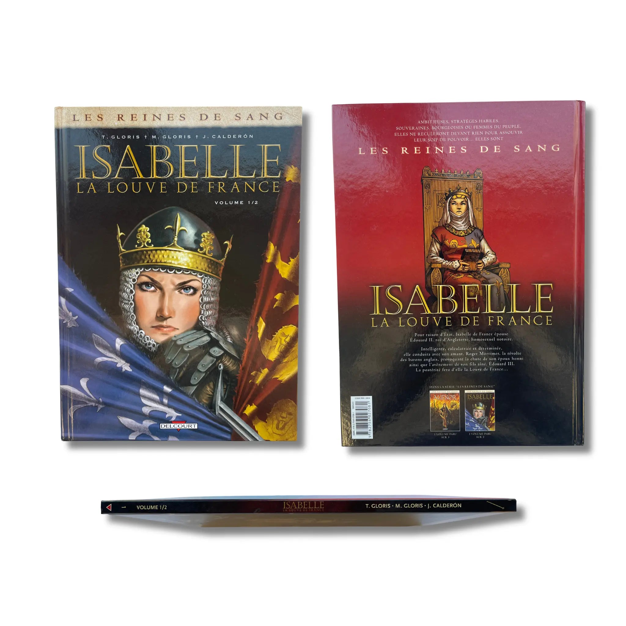 Les reines de sang - Isabelle, la Louve de France - T1 et T2, 2 dédicaces, signées par Jaime Calderón avec ex-libris tirage limité — EO 2012-2014