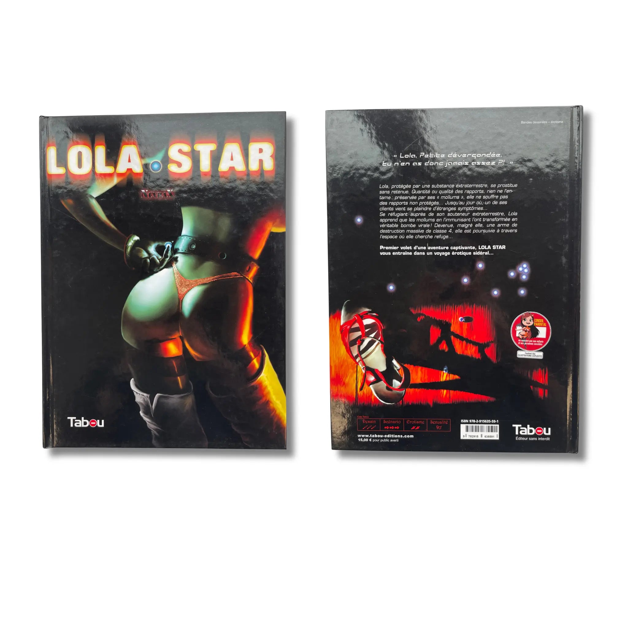 Intégrale Lola star – T. 1, 2 et 3, avec trois dédicaces, signées par NevraX — EO 2009-2014-2016