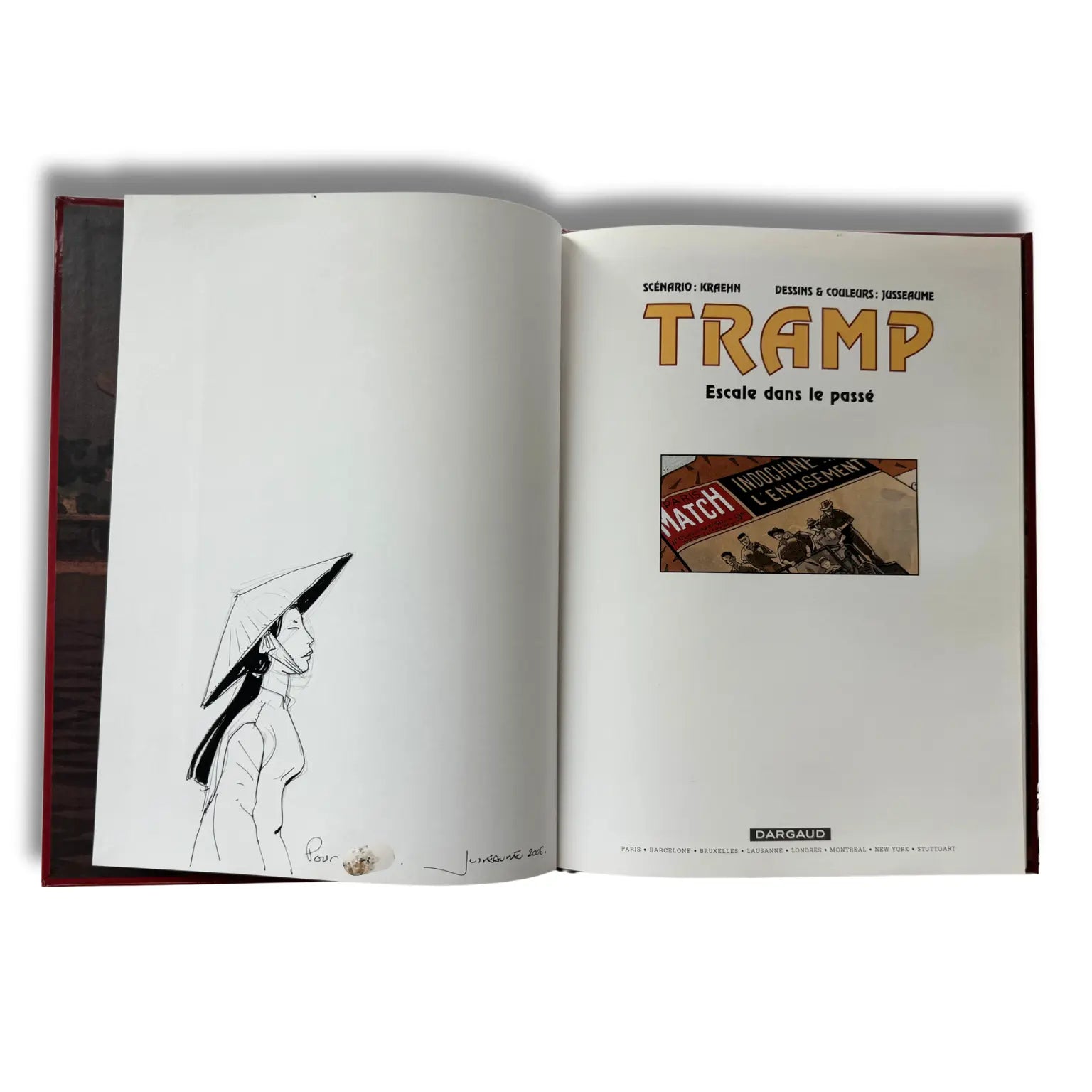 Tramp, N°7 : Escale dans le passé - Dédicace de Jusseaume, EO 2005