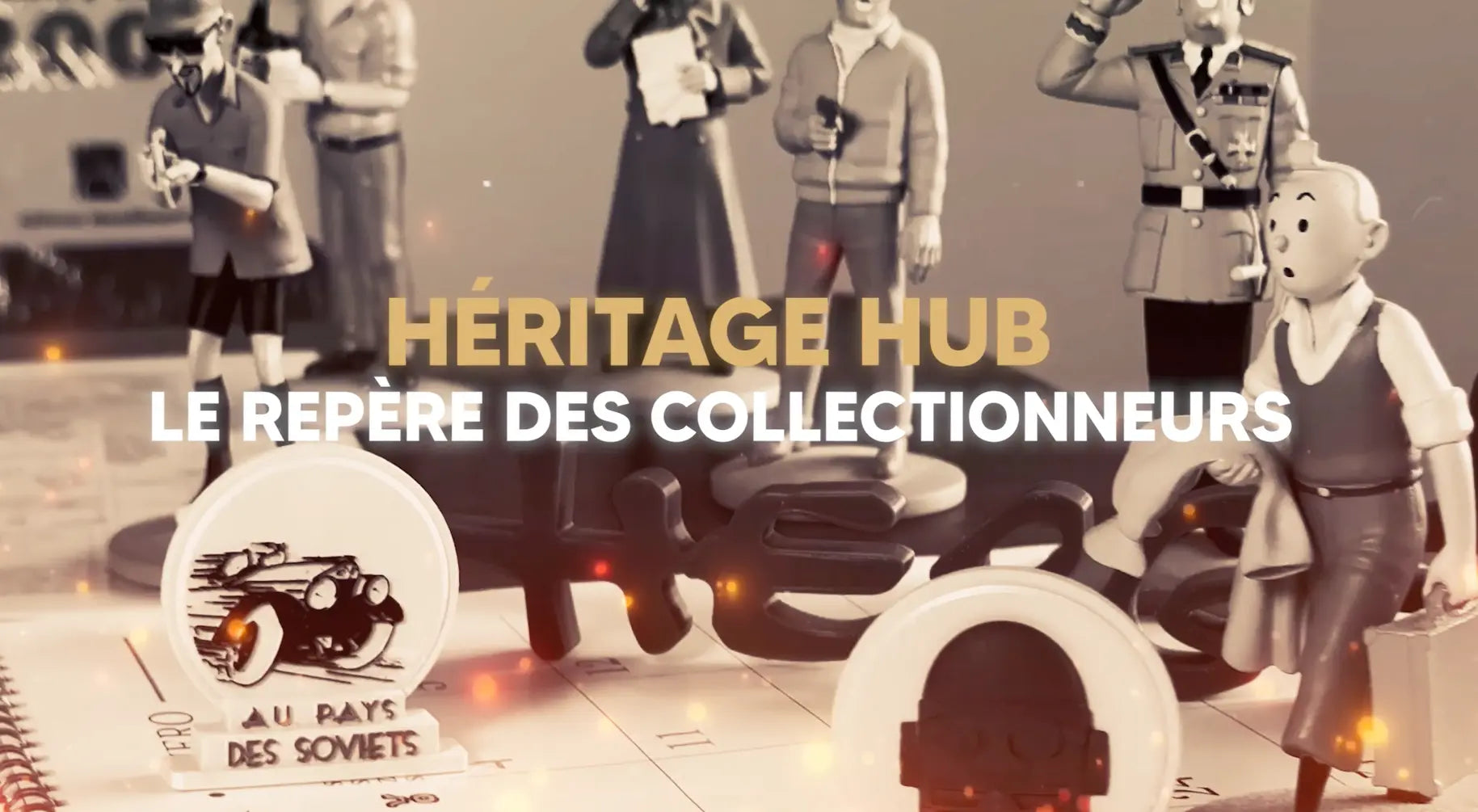 Bannière vidéo page d'accueil Heritage Hub Le repère des collectionneurs